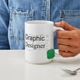 thumbnail image 4 of CafePress - Graphic Designer Large Mug - 15 oz Ceramic Large White Novelty Mug, 4 of 6