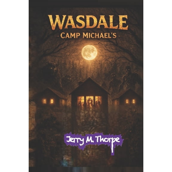 Wasdale Camp Michaels Wasdale Camp Michaels, (Paperback)