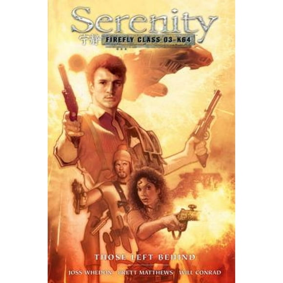 Pre-Owned Serenity: Those Left Behind 2nd Edition (Hardcover 9781595829146) by Joss Whedon, Various