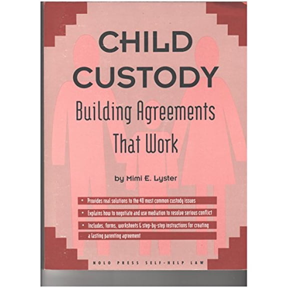Pre-Owned Child Custody: Building Agreements That Work (Building a Parenting Agreement That Works), 9780873372831, 0873372832, Paperback, 1996 Edition edition