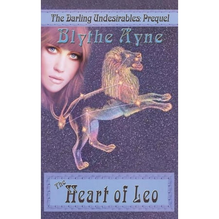 Darling Undesirables: The Heart of Leo (Hardcover)
