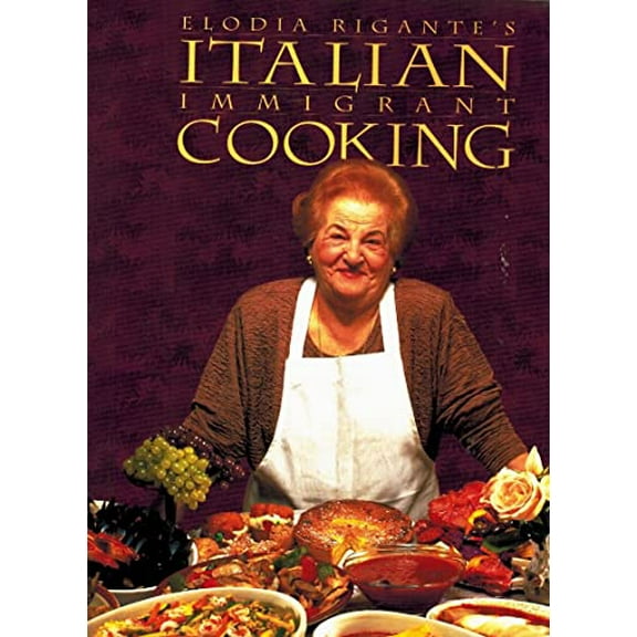 Pre-Owned Italian Immigrant Cooking (Immigrant Cookbook Series, Bk. #1) (Hardcover) 1885440022 9781885440020