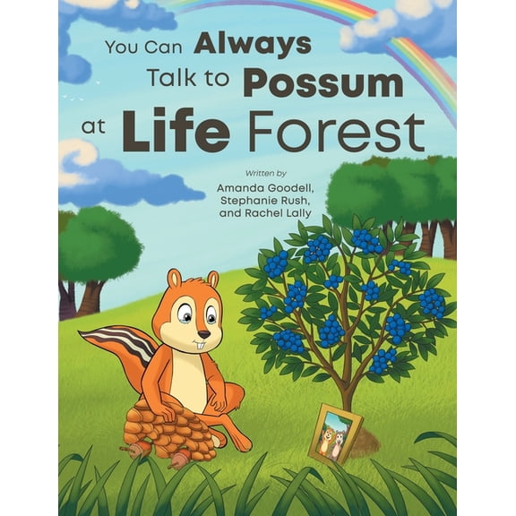You Can Always Talk to Possum at Life Forest, (Paperback)
