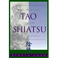 thumbnail image 1 of Pre-Owned Tao Shiatsu: Life Medicine for the Twenty-First Century (Paperback) 0870409409 9780870409400, 1 of 1