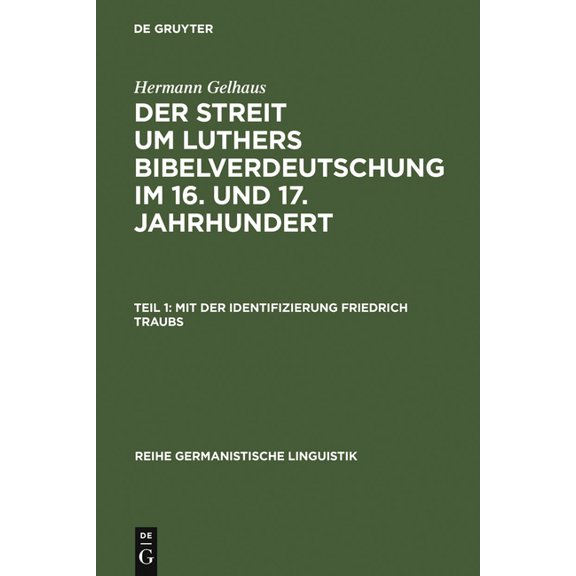 Reihe Germanistische Linguistik Mit der Identifizierung Friedrich Traubs, Book 89, (Hardcover)