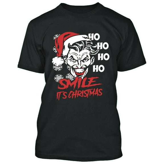 Ho Ho Smile Its Christmas T-shirt Ugly Christmas Tee Color Black Small