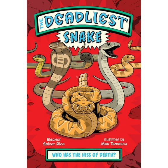 The Deadliest The Deadliest: Snake, (Paperback)