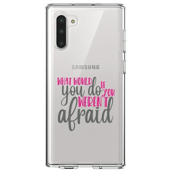 DistinctInk Clear Shockproof Hybrid Case for Samsung Galaxy Note 10 (6.3" Screen) - TPU Bumper Acrylic Back Tempered Glass Screen Protector - What Would You Do If You Weren't Afraid