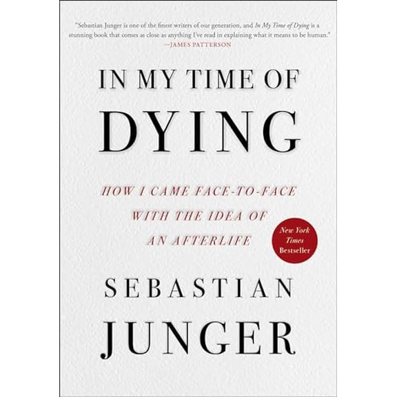 Pre-Owned In My Time of Dying: How I Came Face to Face with the Idea of an Afterlife, 9781668050835, 1668050838, Hardcover,
