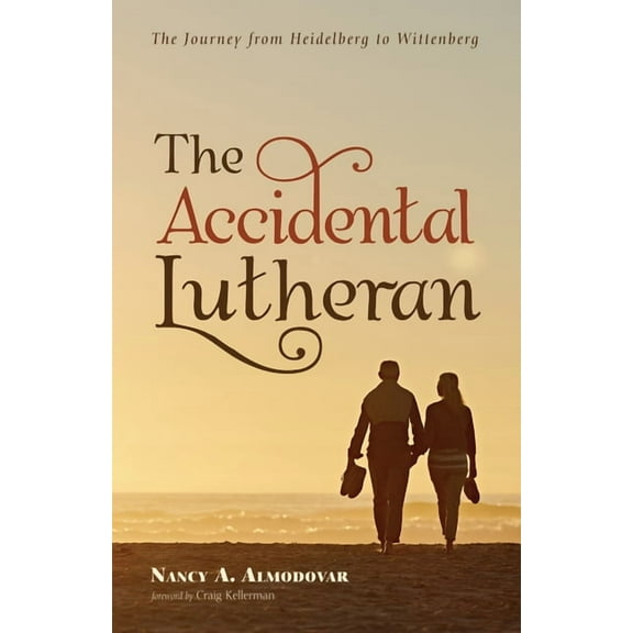The Accidental Lutheran (Hardcover)