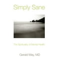 thumbnail image 2 of Pre-Owned Simply Sane The Spirituality of Mental Health (Paperback) 0824513665 9780824513665, 2 of 2