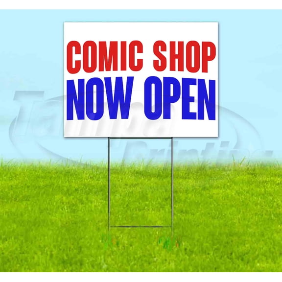 Comic Shop Now Open (18" x 24") Yard Sign, Includes Metal Step Stake