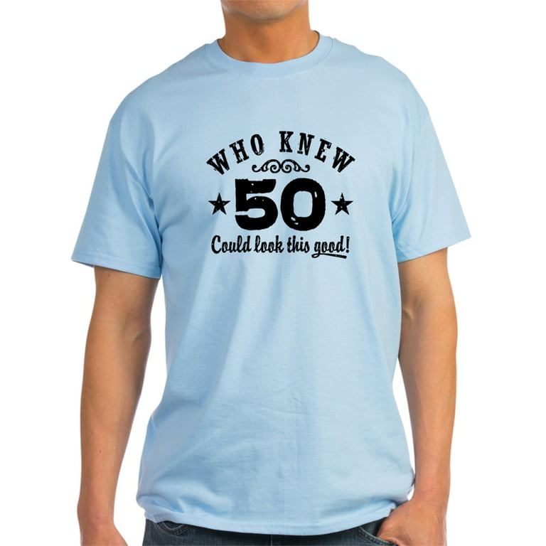 Funny 50Th Birthday - Light T-Shirt CP Walmart.com