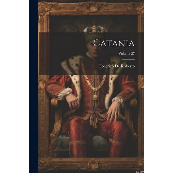 Catania; Volume 27 (Paperback)