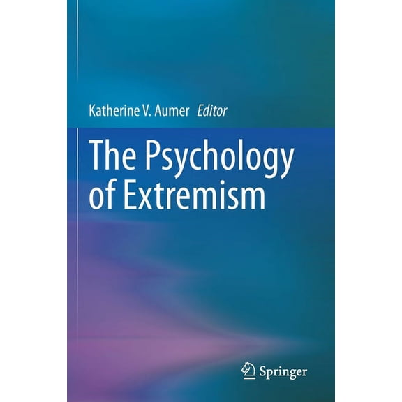 The Psychology of Extremism, (Paperback)