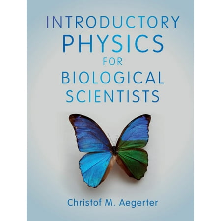 Introductory Physics for Biological Scientists -