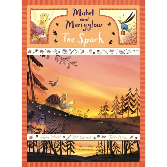Mabel and Merryglow: The Spark: The Spark, (Hardcover)