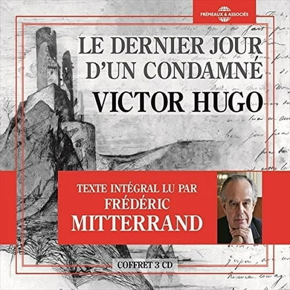 Mitterrand - Dernier Jour D'un Condamne - Music & Performance - CD