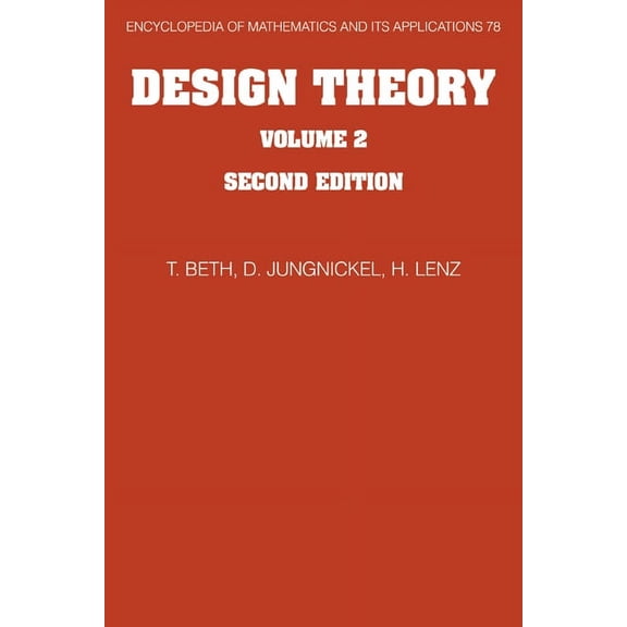 Encyclopedia of Mathematics and Its Appl Design Theory: Volume 2, Book 78, (Hardcover)