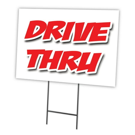 DRIVE-THRU 12"x16" Yard Sign & Stake outdoor plastic coroplast window