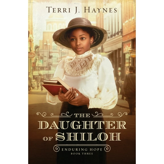 Enduring Hope The Daughter of Shiloh: Volume 3, (Paperback)