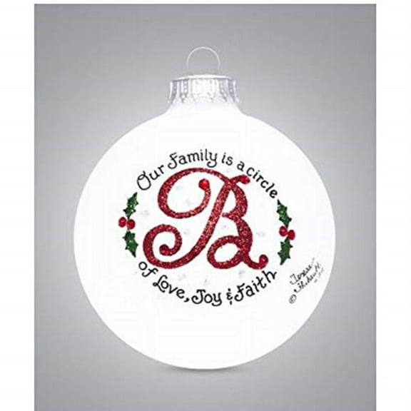 Letter B Our Family is a Circle of Love Monogram Glass Ball Christmas Ornament