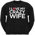 thumbnail image 1 of I Love My Crazy Wife Black Adult Crew Neck Sweatshirt, 1 of 1