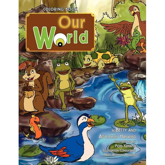 Our World: The Continuous Saga of Prince Rribbit of Frogdom, (Paperback)