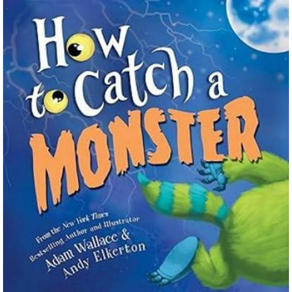 Pre-Owned How To Catch A Monster (Paperback) 1338221876 9781338221879