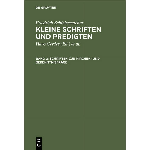 Schriften Zur Kirchen- Und Bekenntnisfrage (Hardcover)