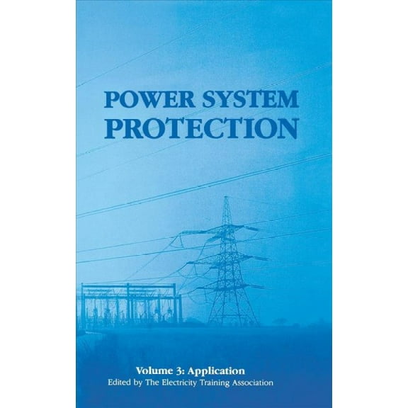 Energy Engineering: Power System Protection: Application (Hardcover)