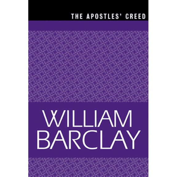 Pre-Owned The Apostles Creed (Paperback) 0664258263 9780664258269