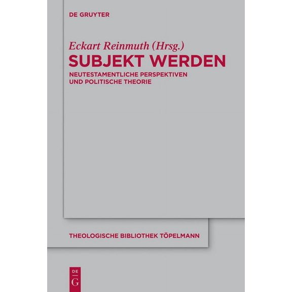 Theologische Bibliothek TÃ¶pelmann Subjekt werden, Book 162, (Hardcover)