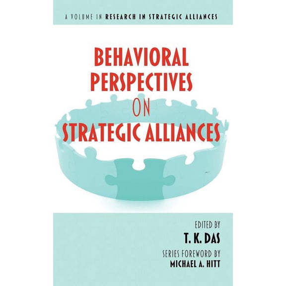 Research in Strategic Alliances: Behavioral Perspectives on Strategic Alliances (Hc) (Hardcover)