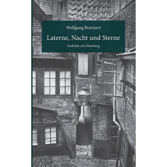 Laterne, Nacht und Sterne : Gedichte um Hamburg (Paperback)