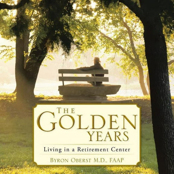 Golden Years : Living in a Retirement Center