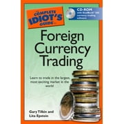The Complete Idiot's Guide to Foreign Currency Trading [Paperback - Used]