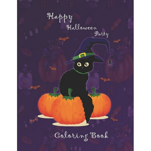 Happy Halloween Party Coloring Book: Cute Halloween Coloring Book for Kid, Toddler Girls and Boys. Halloween Designs for hours of coloring fun. Cute Cover design. (Paperback)