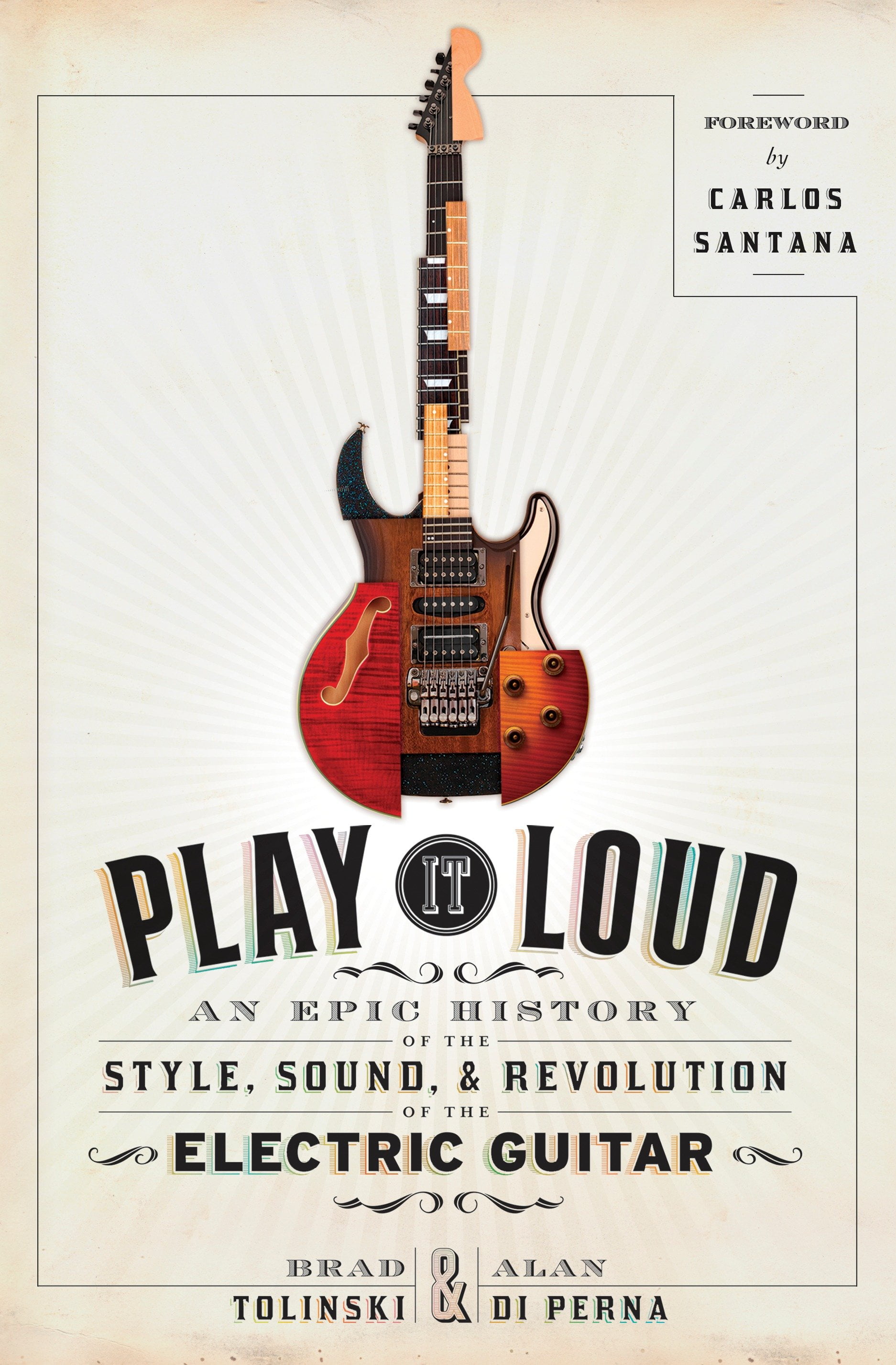 Play It Loud An Epic History of the Style, Sound, and Revolution of