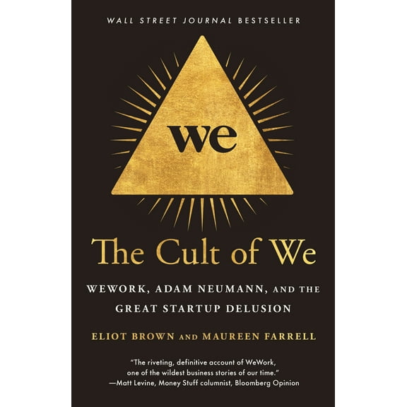 Pre-Owned The Cult of We: Wework, Adam Neumann, and the Great Startup Delusion (Paperback) 0593237137 9780593237137