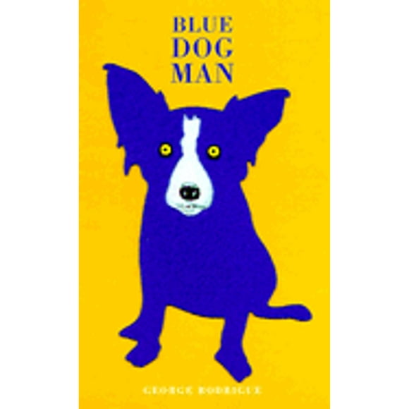 Pre-Owned Blue Dog Man (Hardcover 9781556709760) by George Rodrigue