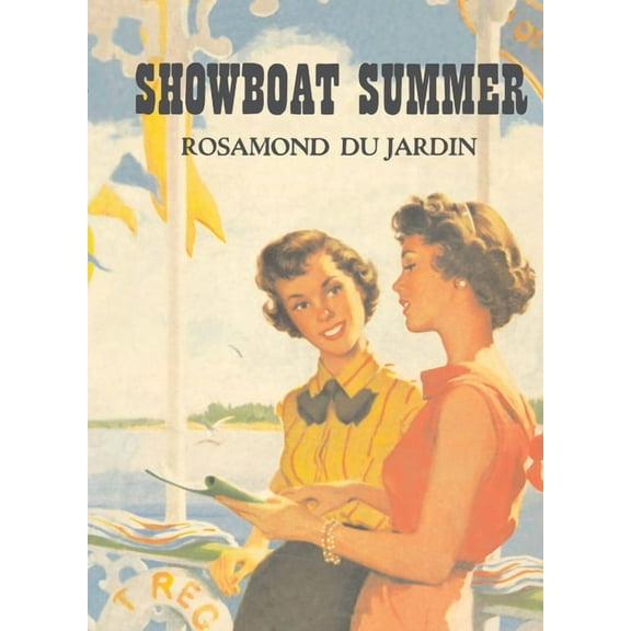 Pam and Penny Howard Showboat Summer, (Paperback)