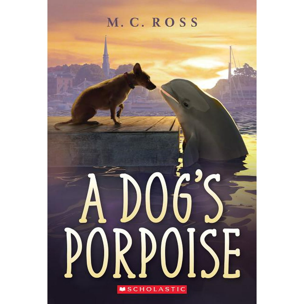 A Dog's Porpoise (Paperback)