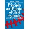 Principles and Practice of Child Psychiatry, Used [Hardcover]
