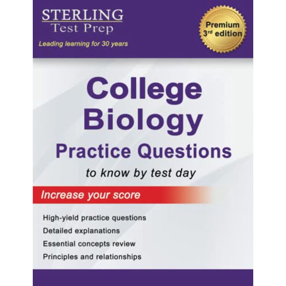 Pre-Owned Sterling Test Prep College Biology Practice Questions: High Yield College Biology Questions with Detailed Explanations, 9781947556164, 1947556169, Paperback,
