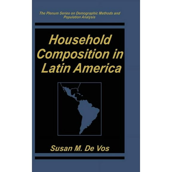 The Springer Demographic Methods and Pop Household Composition in Latin America, (Hardcover)