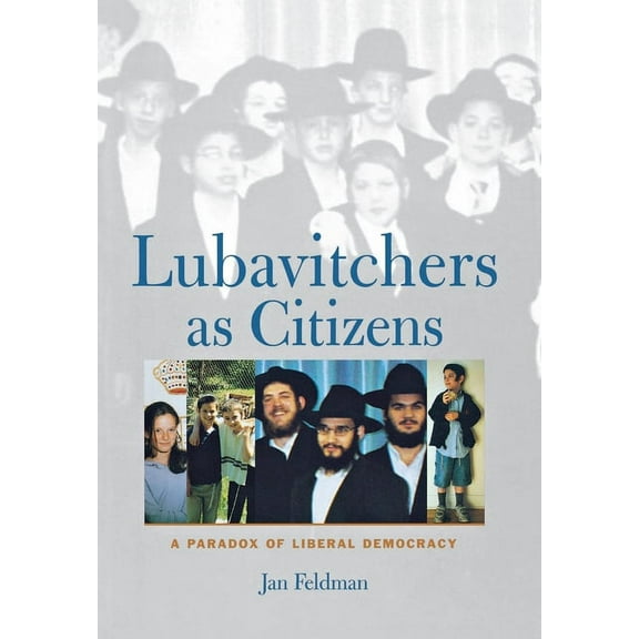 Lubavitchers as Citizens, (Hardcover)