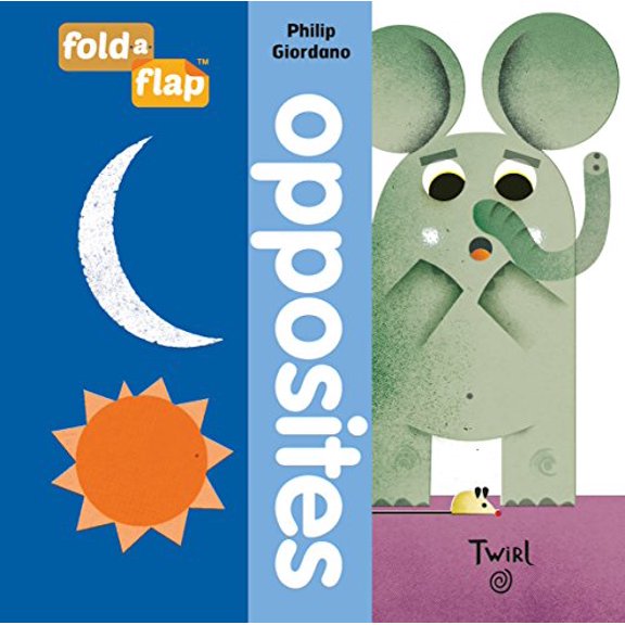 Pre-Owned Fold-A-Flap: Opposites (Board book) 274599073X 9782745990730