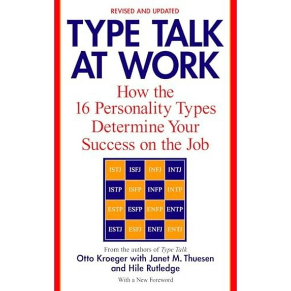 Pre-Owned Type Talk at Work (Revised): How the 16 Personality Types Determine Your Success on the Job (Paperback) 0440509289 9780440509288