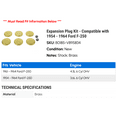 thumbnail image 2 of Expansion Plug Kit - Compatible with 1954 - 1964 Ford F-250 1955 1956 1957 1958 1959 1960 1961 1962 1963, 2 of 2